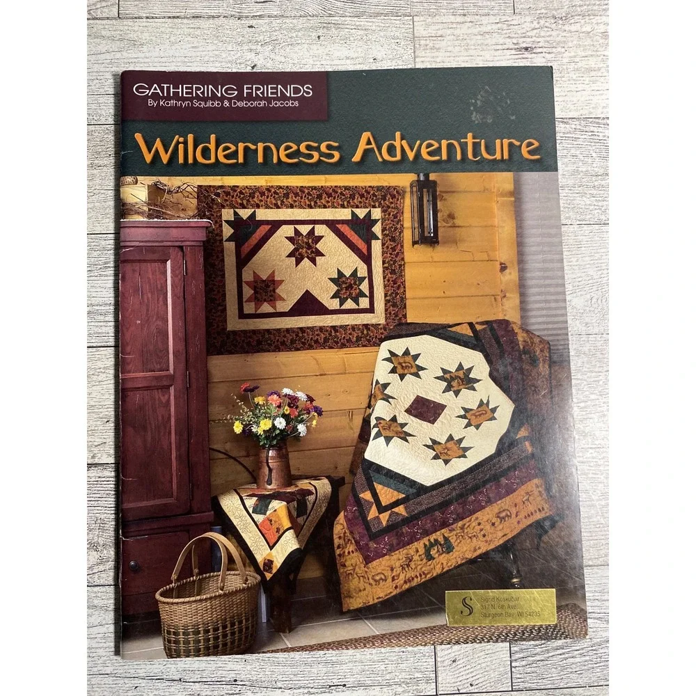Wilderness‎ Adventure Kathryn Squibb Deborah Jacobs 2004 Quilt Pattern Bk GF-114
